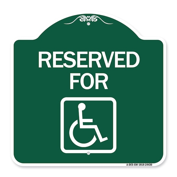 Reserved for With Accessible, Green & White Aluminum Architectural Sign, 18" x 18", GW-1818-24430